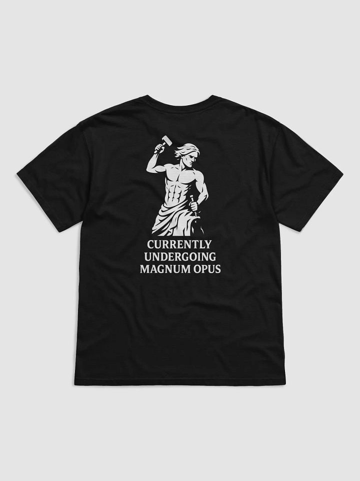 "Magnum Opus in Progress" Tee product image (6)