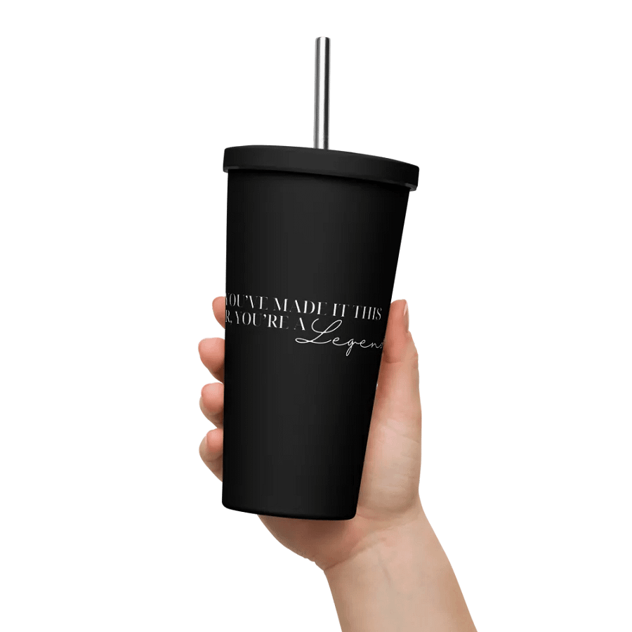 You're A Legend Tumbler With Straw product image (12)