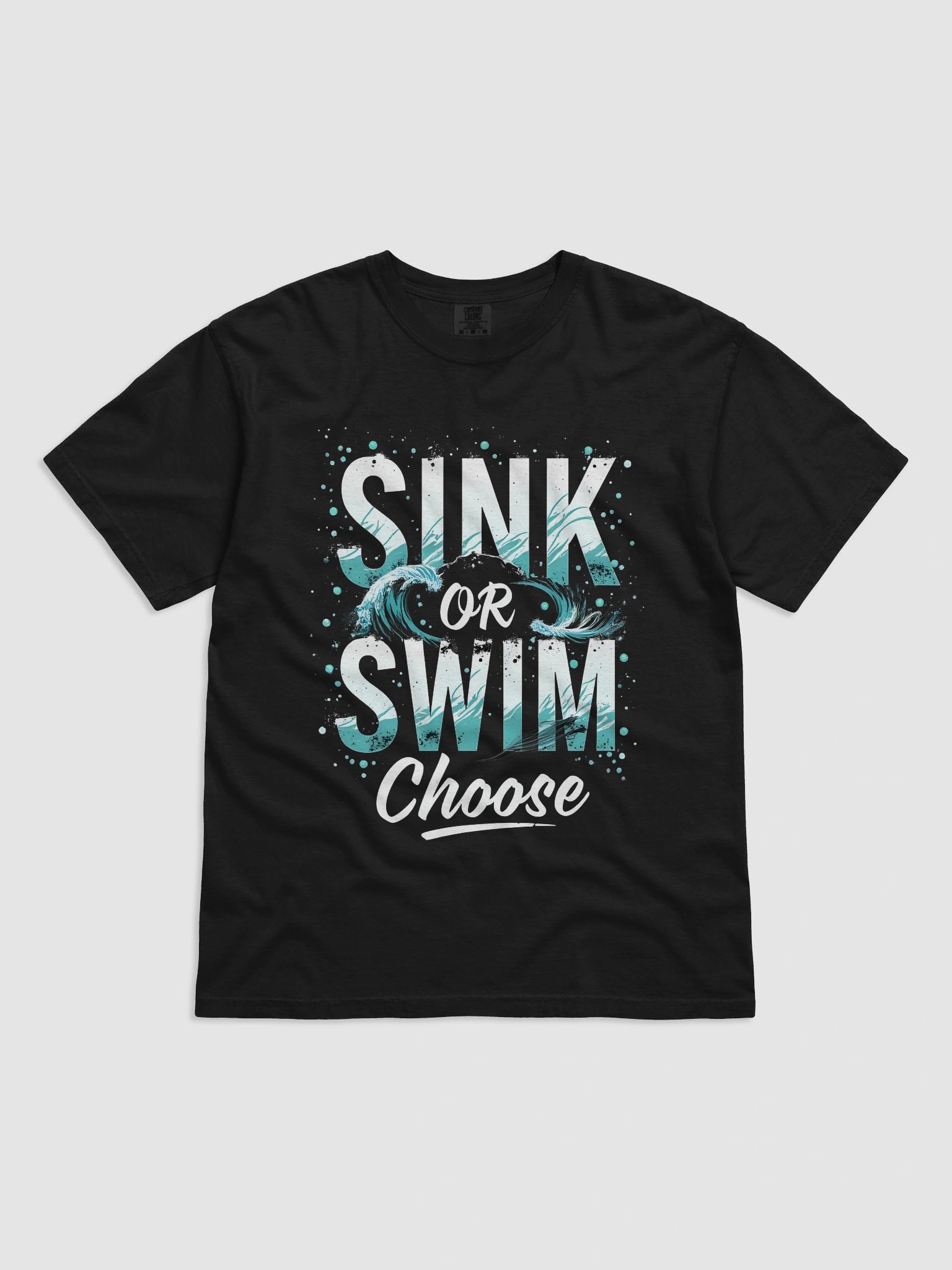 Sink or Swim, Choose — The Tom Cruise Inspired T-Shirt That Will Empower You to Take Control of Your Life product image (1)