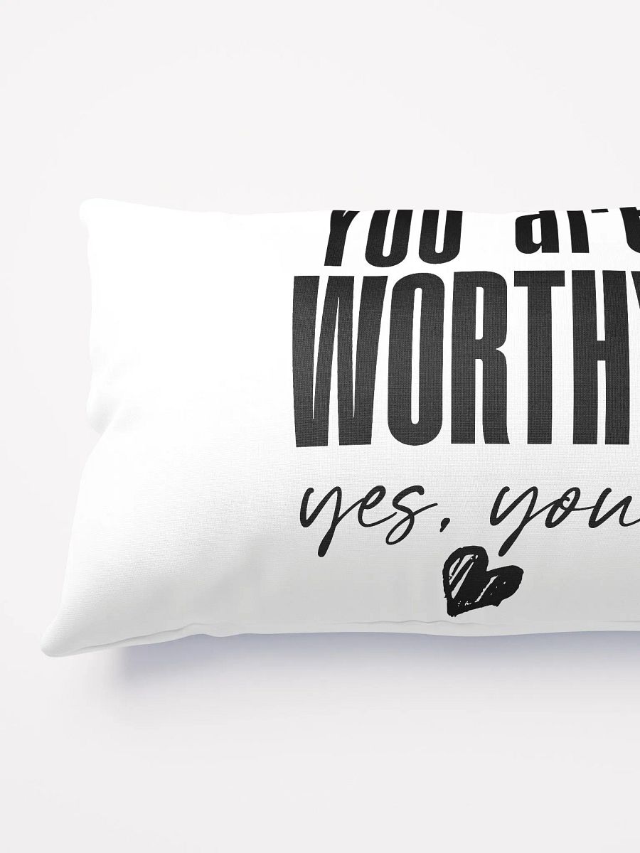 You are Worthy Pillow product image (3)