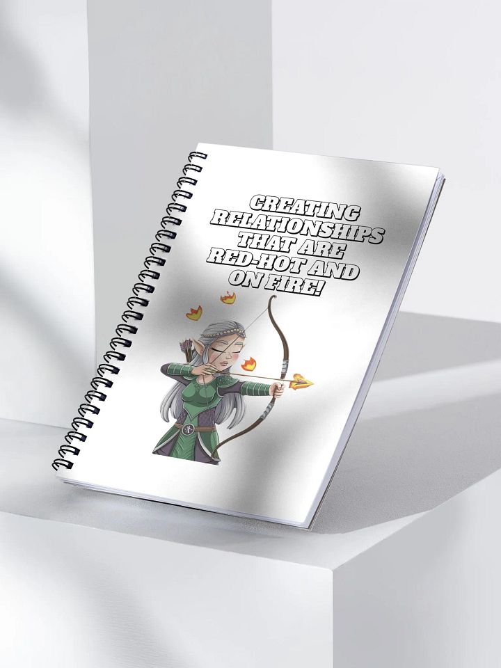 Creating Relationships That Are Red-Hot And On Fire! Valentine's Day Spiral Notebook product image (1)