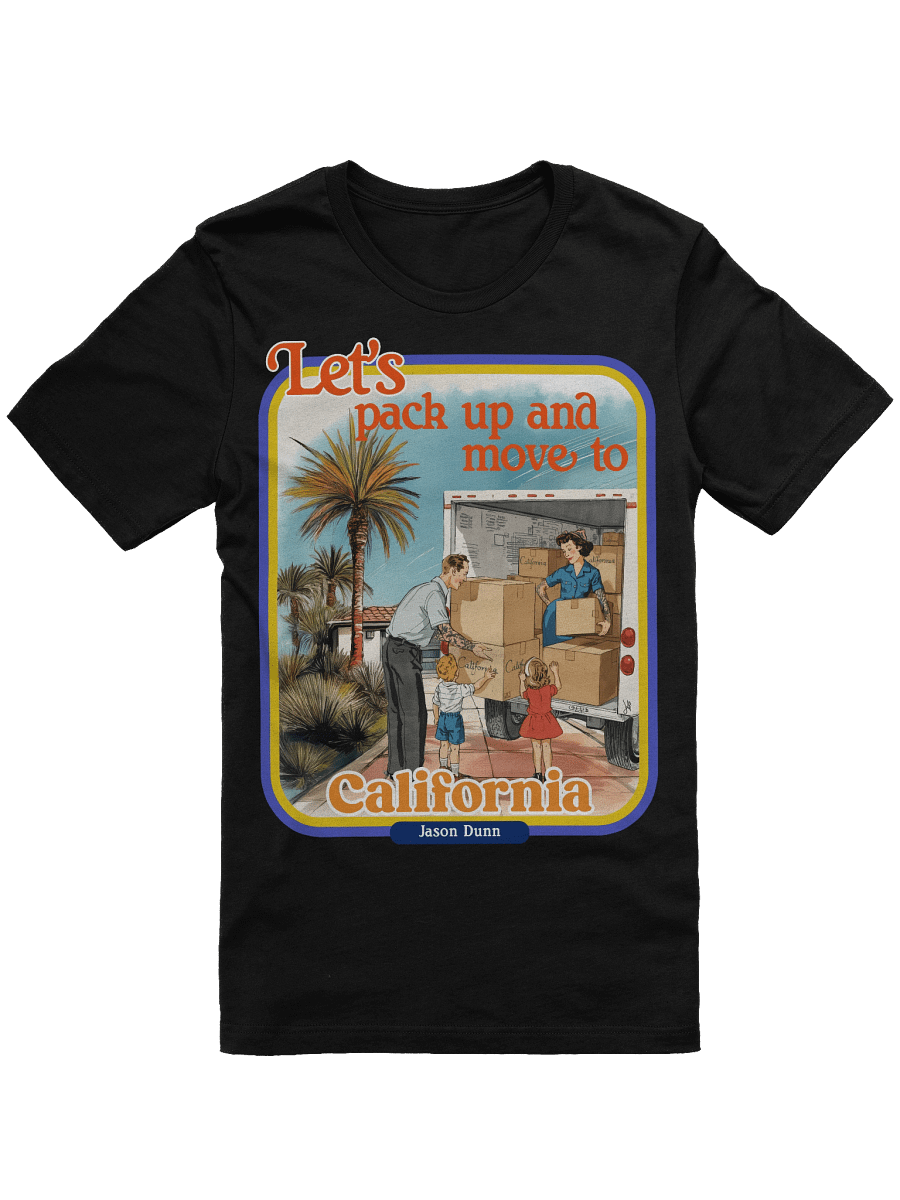 Jason Dunn Let's Pack Up and Move to California Retro Shirt product image (1)