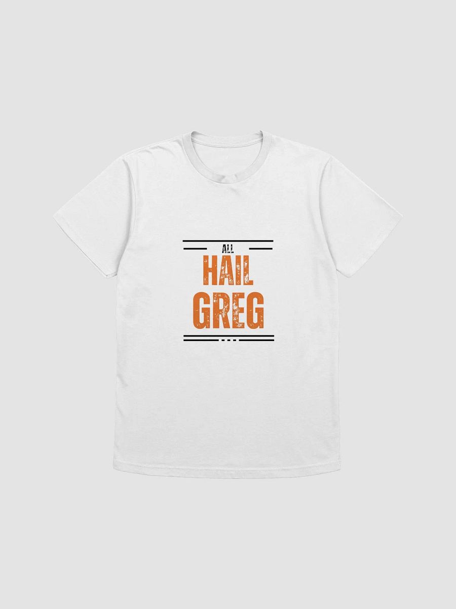 Hail Greg First D TShirt product image (2)