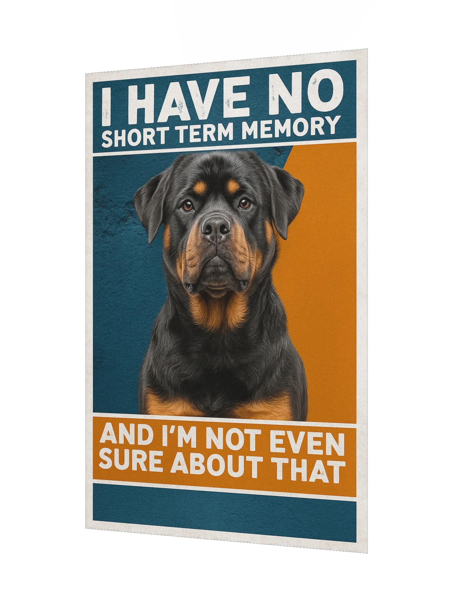 Short Term Memory Rottweiler Poster product image (9)