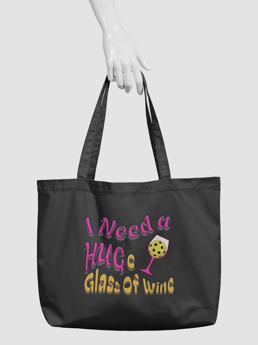 I Need A Huge Glass Of Wine Pickleball Vibrant Lover's Tote Bag product image (3)