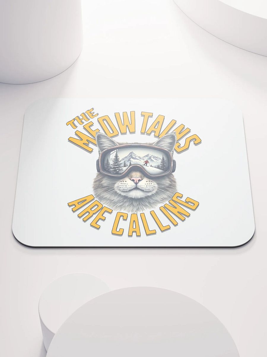 The Meowtains Are Calling Cat Skiing Mouse Pad product image (2)