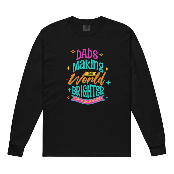 Dad's World Brightener Long Sleeve Tee product image (2)