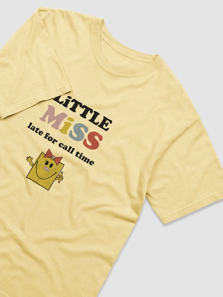 Little Miss Late For Call Time Tee product image (1)