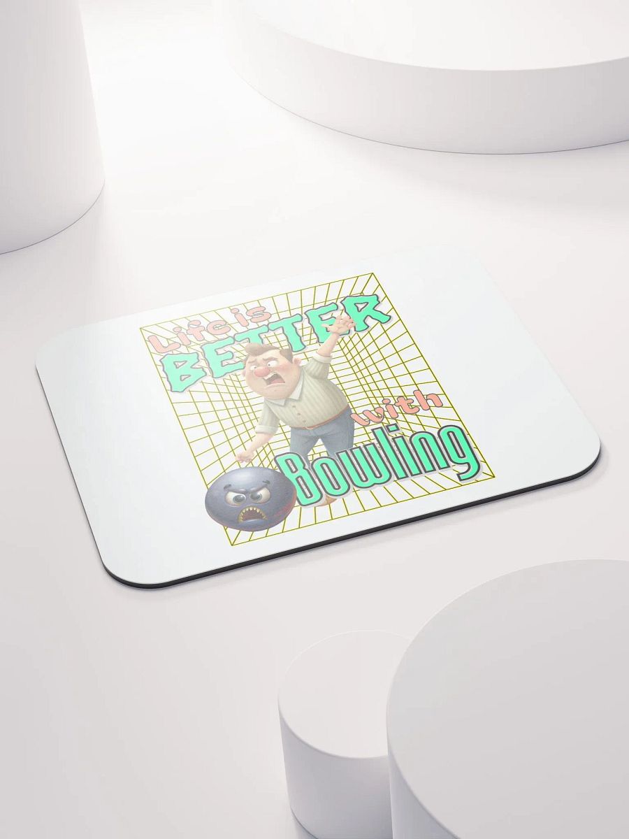 Life Is Better With Bowling Mouse Pad product image (4)