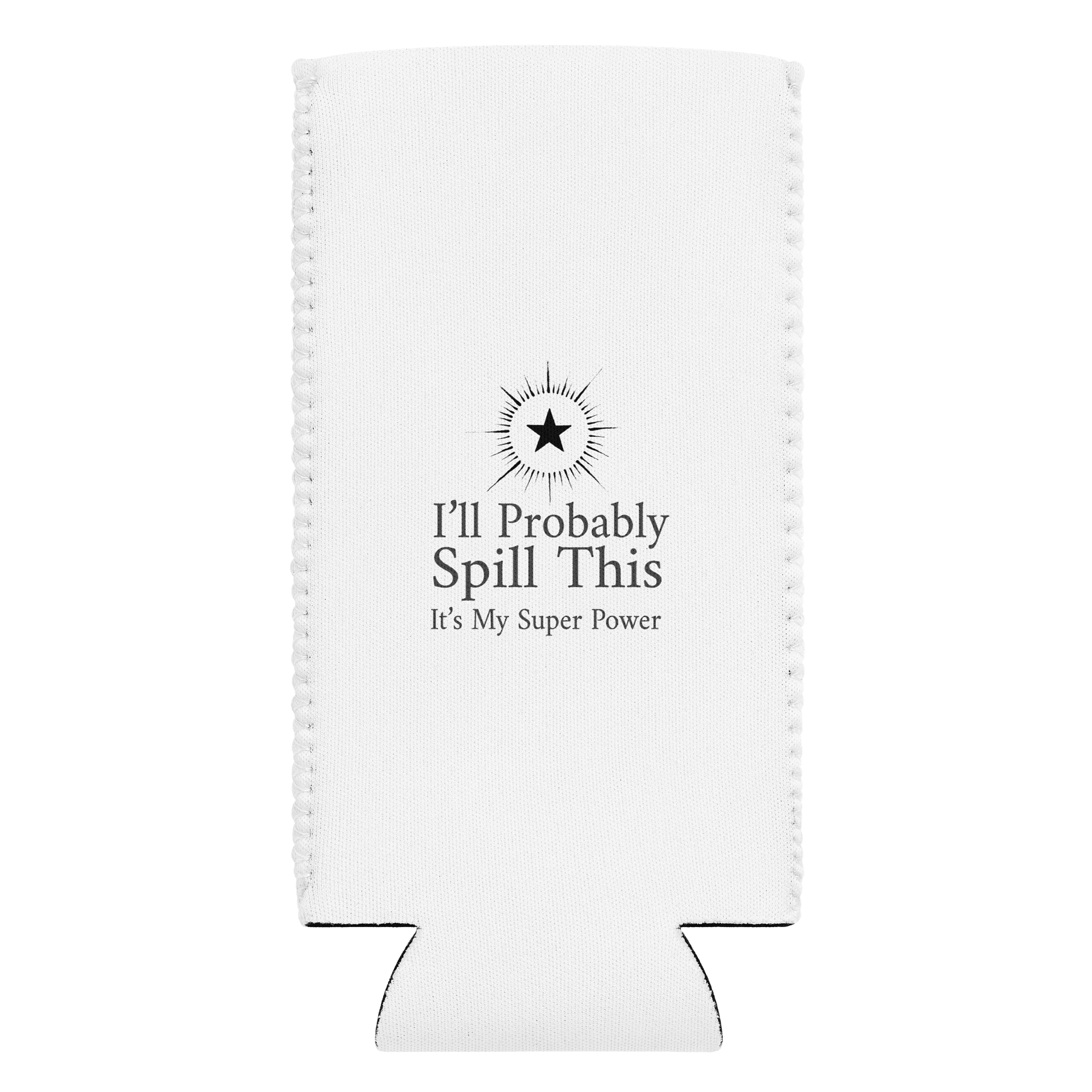 Drink Coozie: I'll Probably Spill This product image (10)