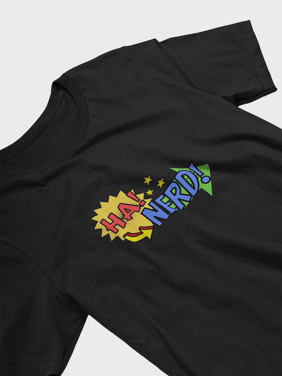 Ha! NERD! Tee product image (4)