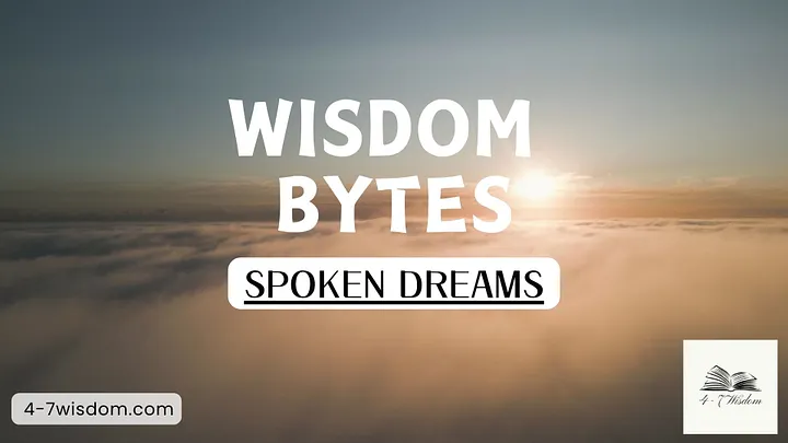 Wisdom Bytes: Spoken Dreams product image (1)