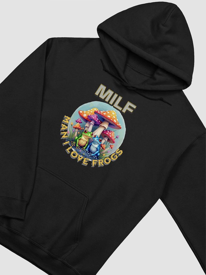 MILF Man I Love Frogs Classic Hoodie product image (2)