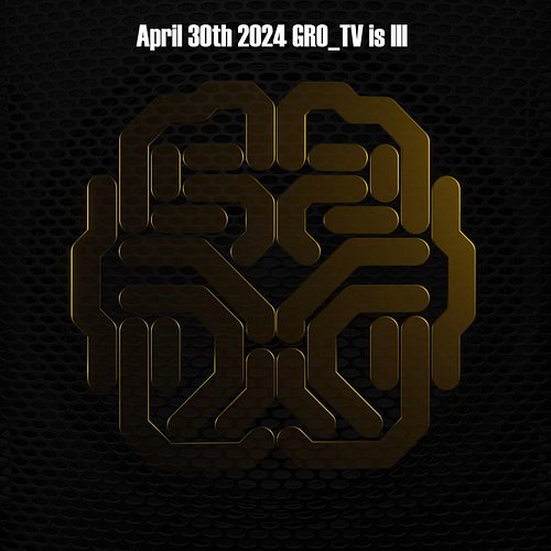 GRO_TV is celebrating the start of our our third year on Twitch! Don't Be Late.