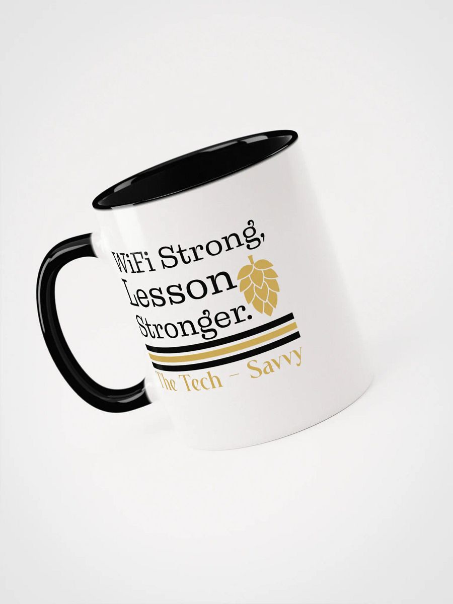 Wifi is Strong, Lesson Stronger, Teacher Student Ceramic Mug product image (3)