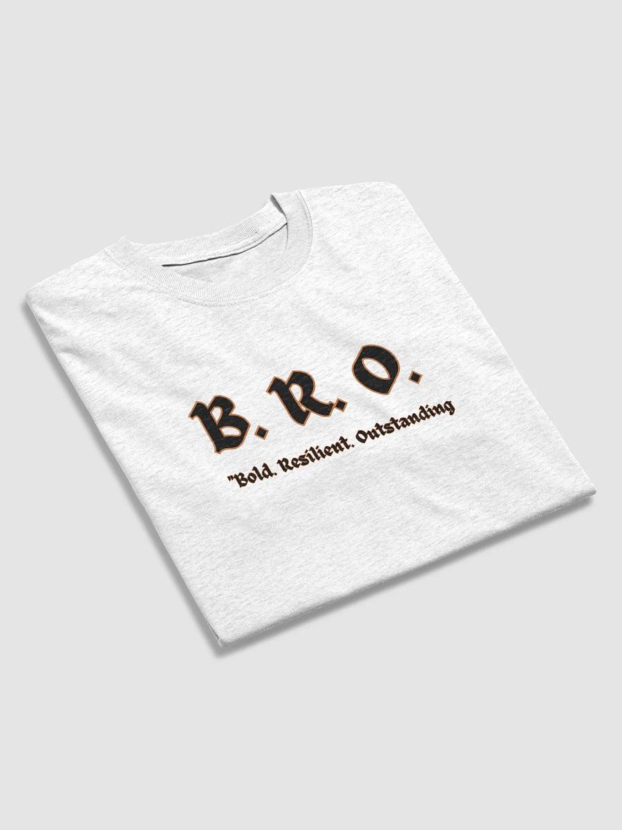 B.R.O. Bold Resilient Outstanding Tee product image (20)