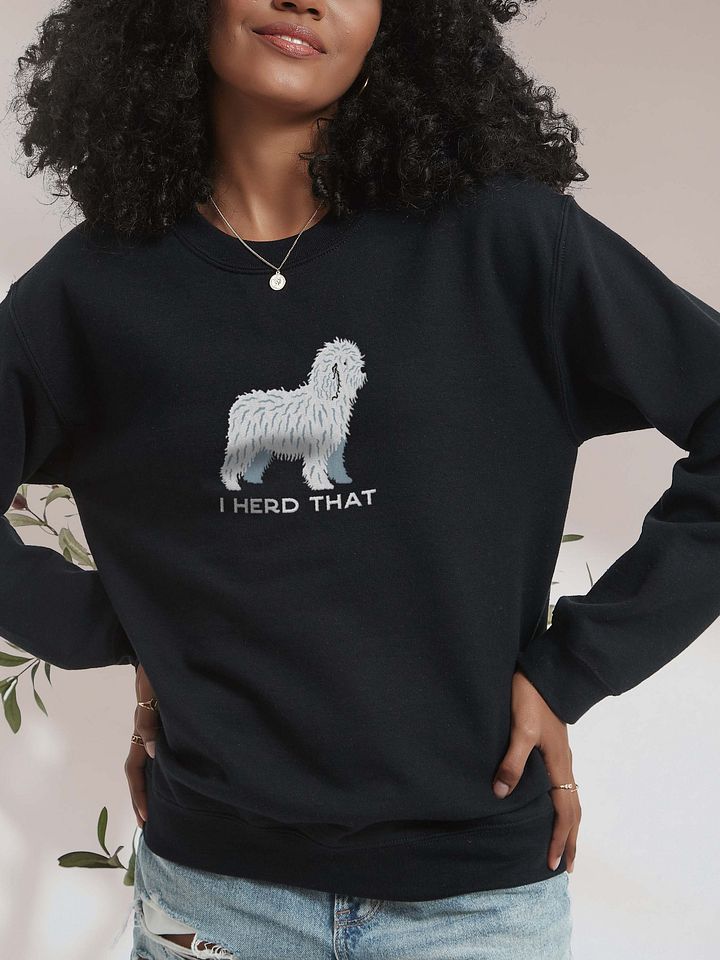 I Herd That Sweatshirt (Embroidered) of a Spanish Water Dog(White) product image (2)