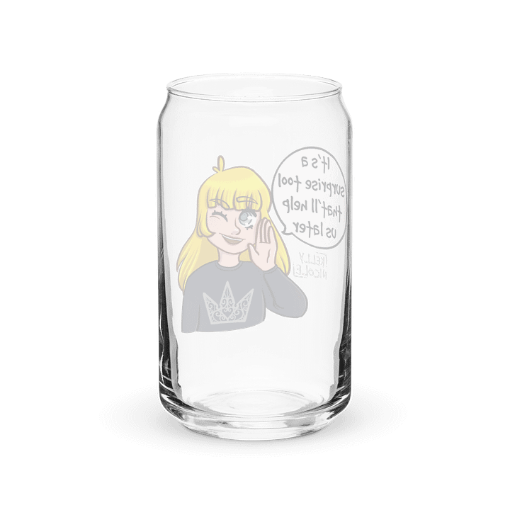 It's a Surprise Tool That'll Help us Later Glass Can product image (6)