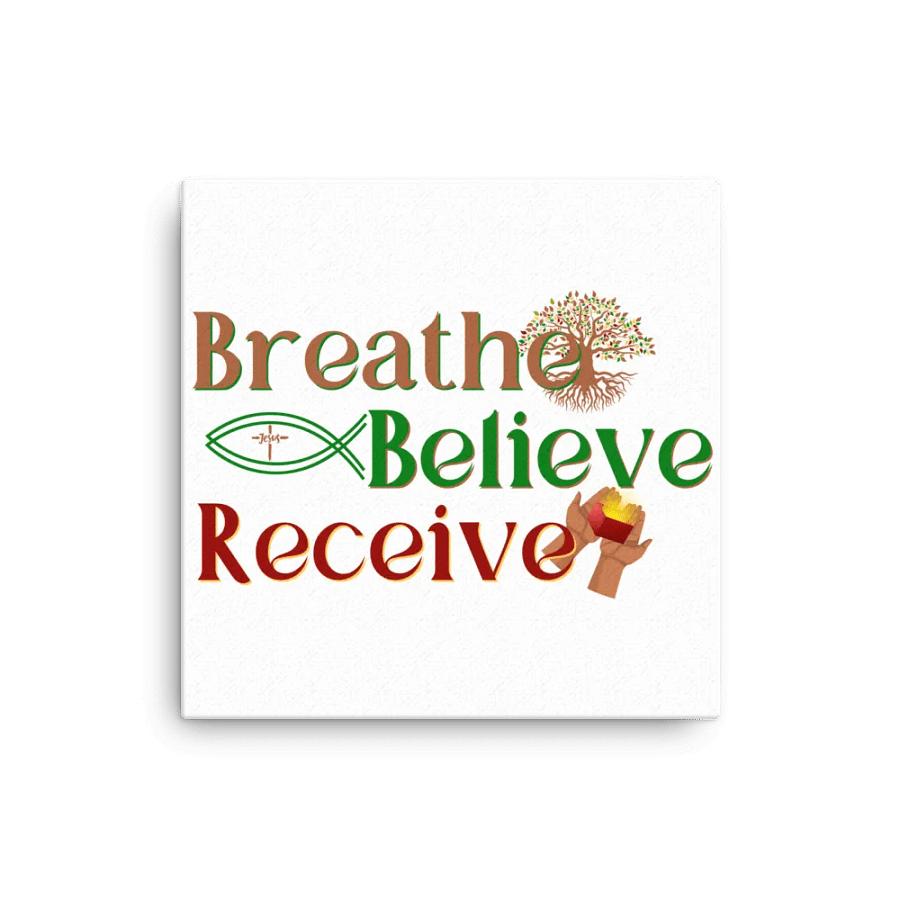 BREATHE BELIEVE RECEIVE CANVAS, INSPIRATIONAL MOTIVATIONAL, SELF-AFFIRMATION, POSITIVE VIBES, GIFT IDEA product image (3)