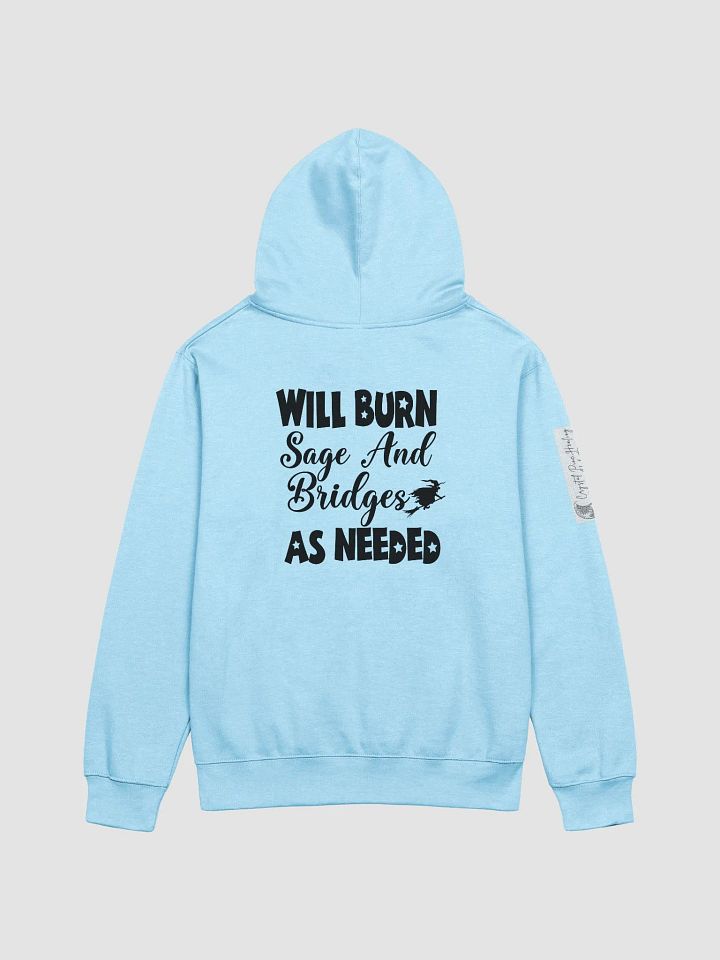 WILL BURN SAGE & BRIDGES AS NEEDED CP HOODIE product image (2)