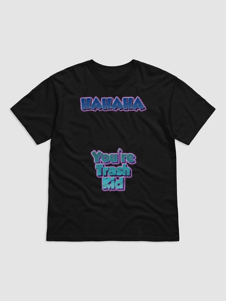HAHAHA You're Trash Kid Tee product image (1)