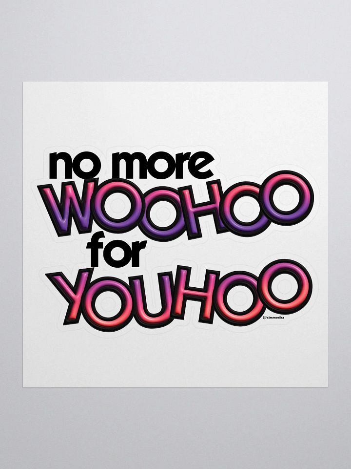 WooHoo for YouHoo Sticker product image (1)