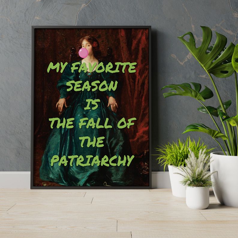 MY FAVORITE SEASON IS THE FALL OF THE PATRIARCHY Alter Vintage Art Feminist Poster product image (10)