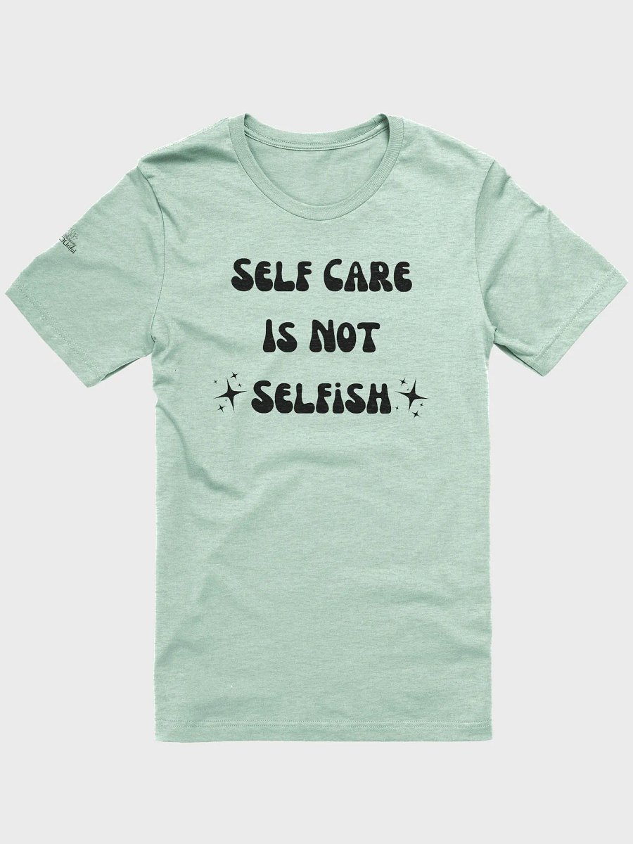Self Care Is Not Selfish product image (1)