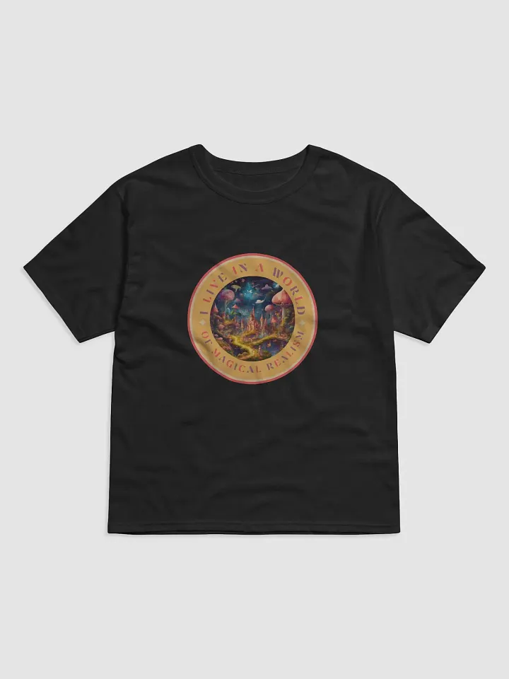 I Live in a World of Magical Realism Relaxed Fit T-shirt product image (2)