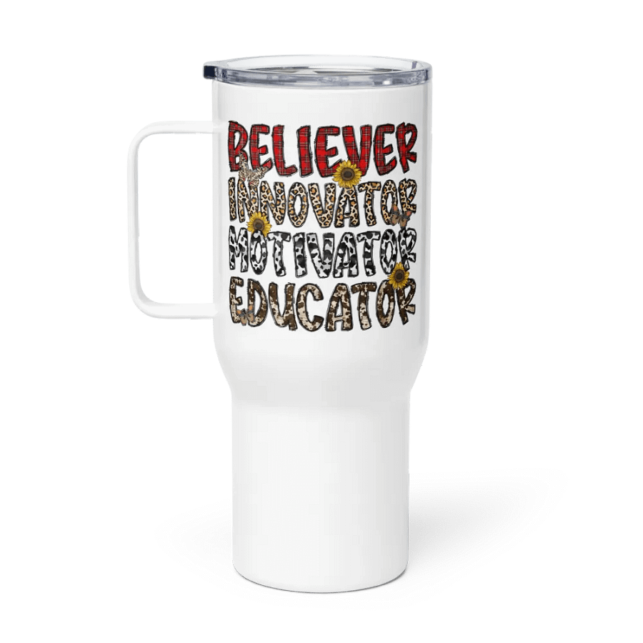 Believer, Innovator, Motivator, Educator - Travel Mug w/ Handle product image (1)
