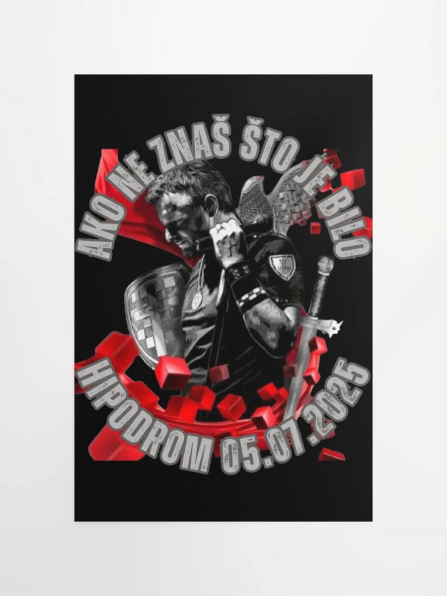 AKO NE ZNAŠ ŠTO JE BILO - VISOKOKVALITETNI MAT POSTER 31 CM X 45 CM product image (4)