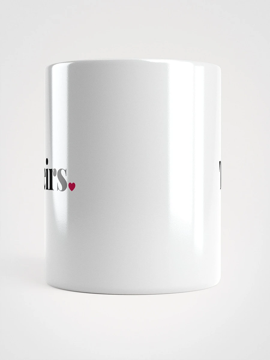 Theirs Mug product image (5)
