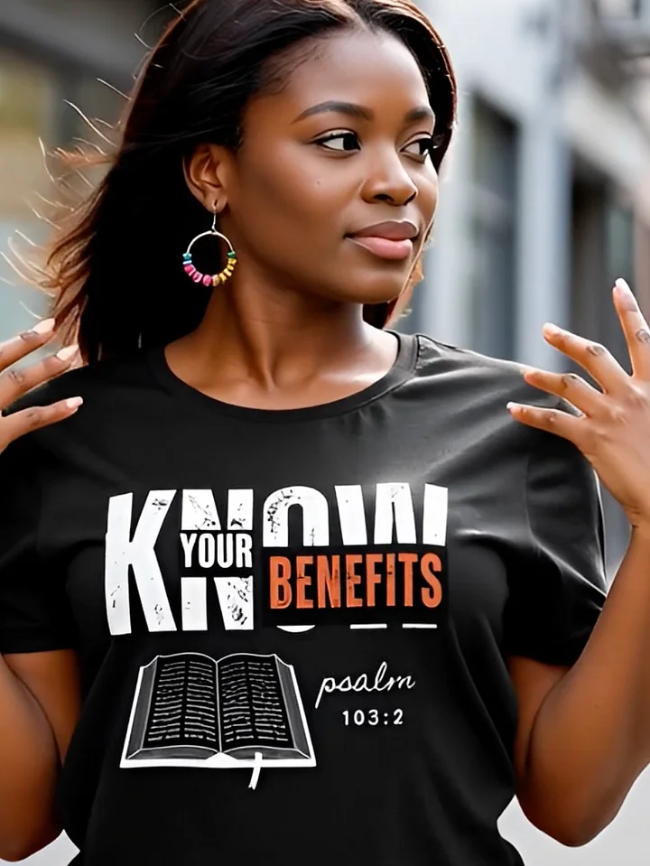 Know Your Benefits T-Shirt – Psalm 103:2 product image (1)