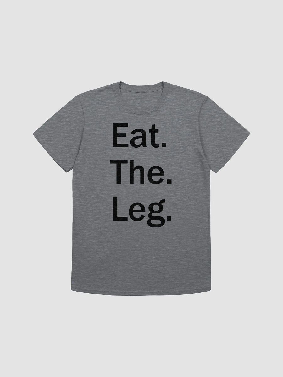Eat. The. Leg. Tee - Light Garments product image (1)