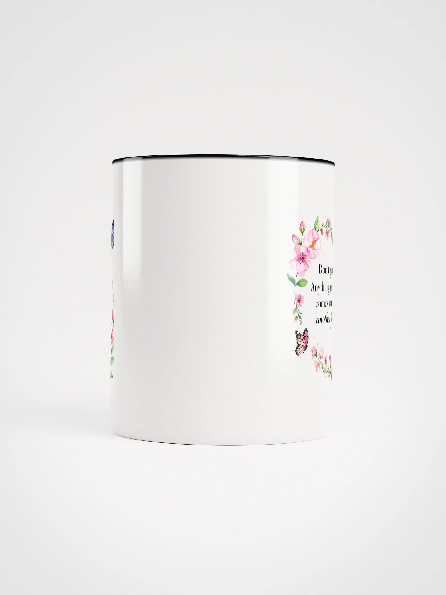 Don't grieve. Anything you lose comes round in another form - Ceramic Mug with Color Inside product image (5)