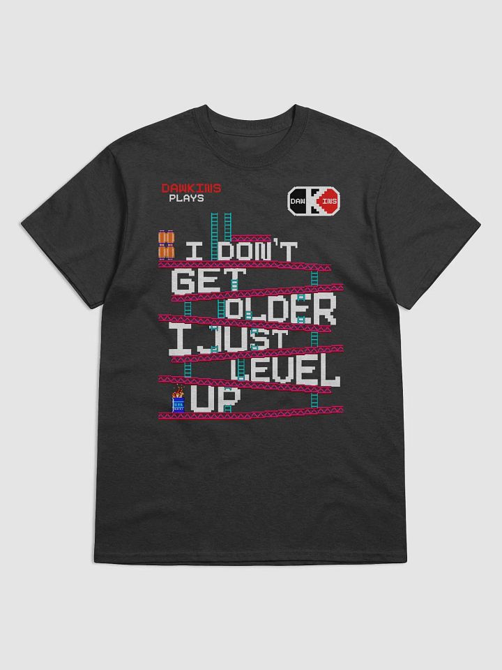 I Don't Get Older I Just Level Up product image (1)