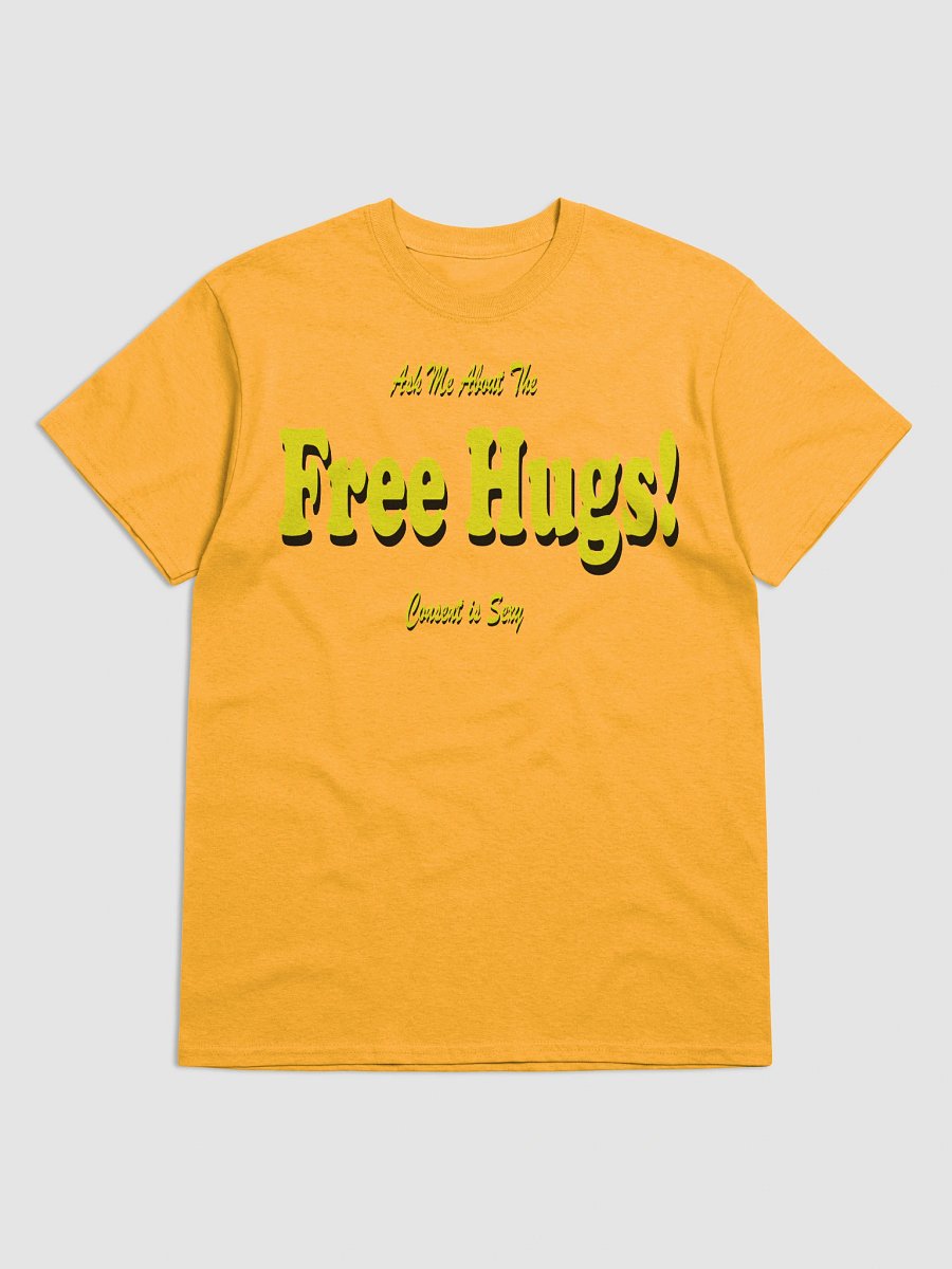 "Ask Me About The Free Hugs!" T-Shirt product image (46)