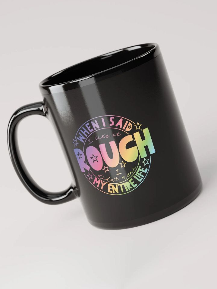 Like It Rough Mug product image (2)