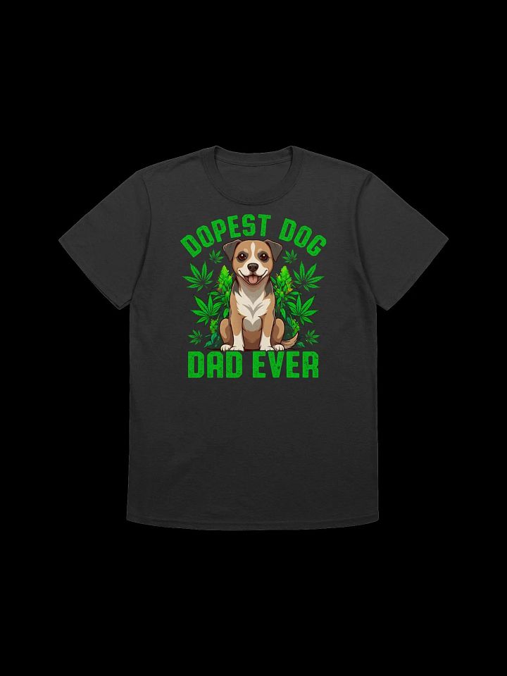 420 Weed - Dopest Dog Dad Ever T-Shirt product image (7)