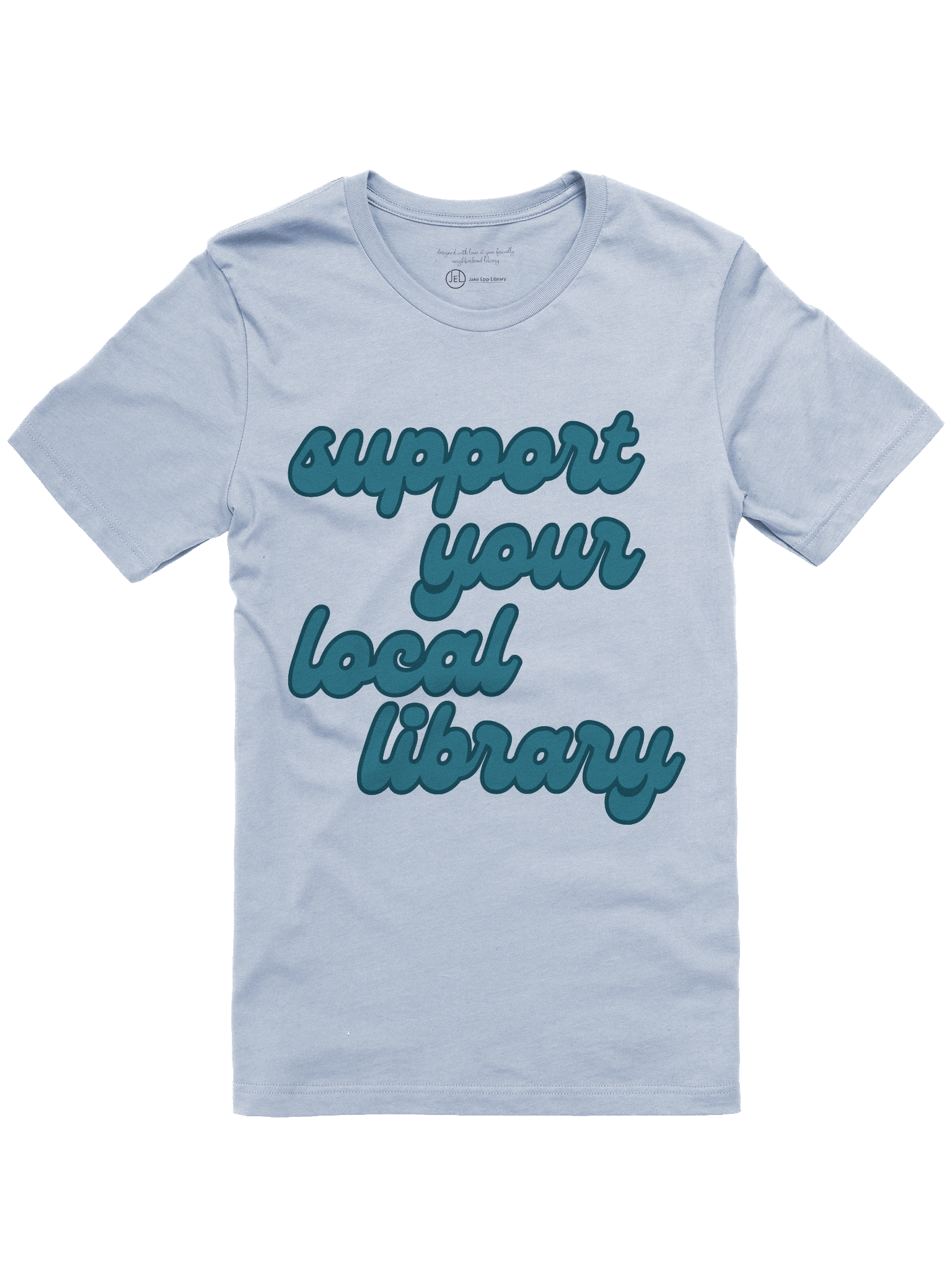 Support Your Local Library T-Shirt (Light) product image (4)