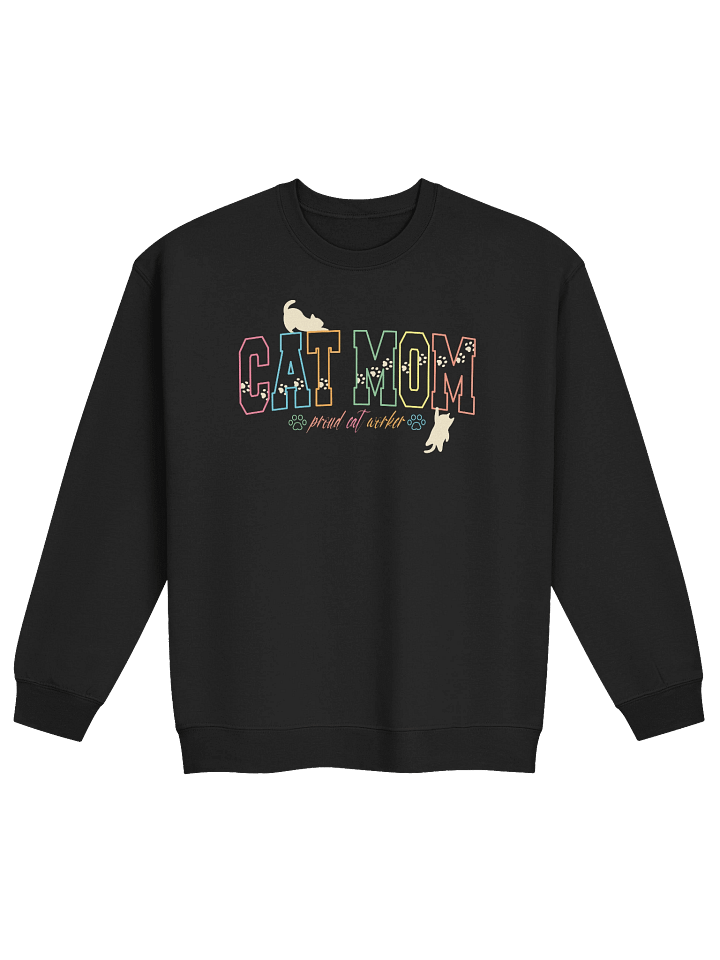 Cat Mom (proud cat worker) 2 - Unisex Adult Sweatshirt product image (1)