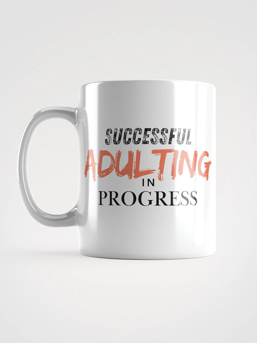 Successful Adulting in Progress Ceramic Mug - Orange product image (6)