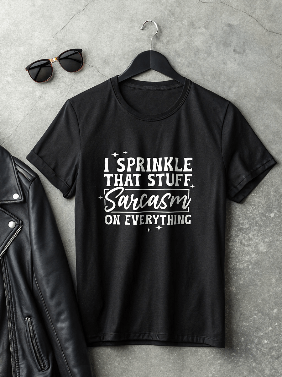 I Sprinkle That Stuff Sarcasm Women's Black T-Shirt product image (2)