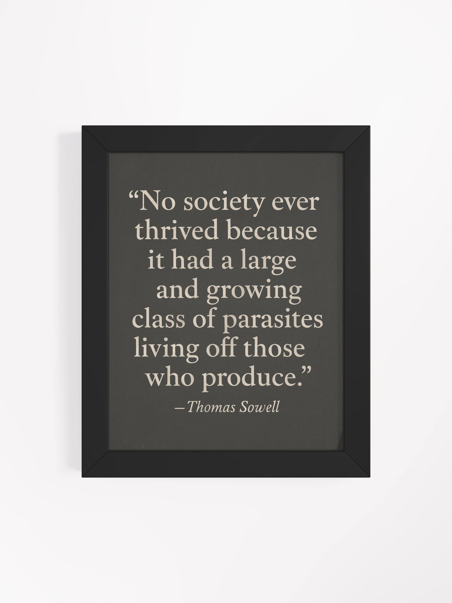 “The Parasite Class” – Thomas Sowell Wall Art (Framed) product image (5)