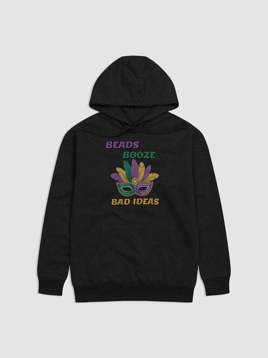 Beads, Booze And Bad Ideas - Funny Mardi Gras Hoodie product image (35)