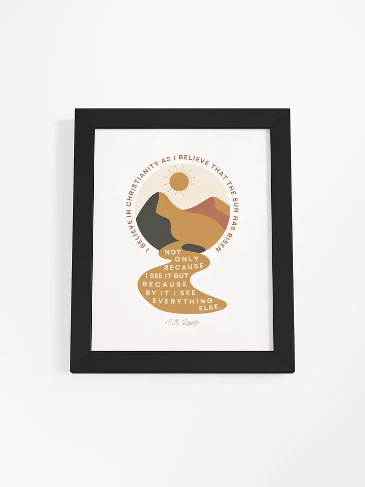 I Believe in Christianity C.S. Lewis Quote Art product image (2)