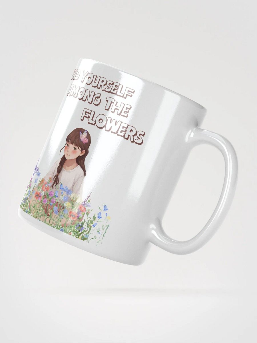 Find Yourself Among The Flowers - White Mug product image (10)
