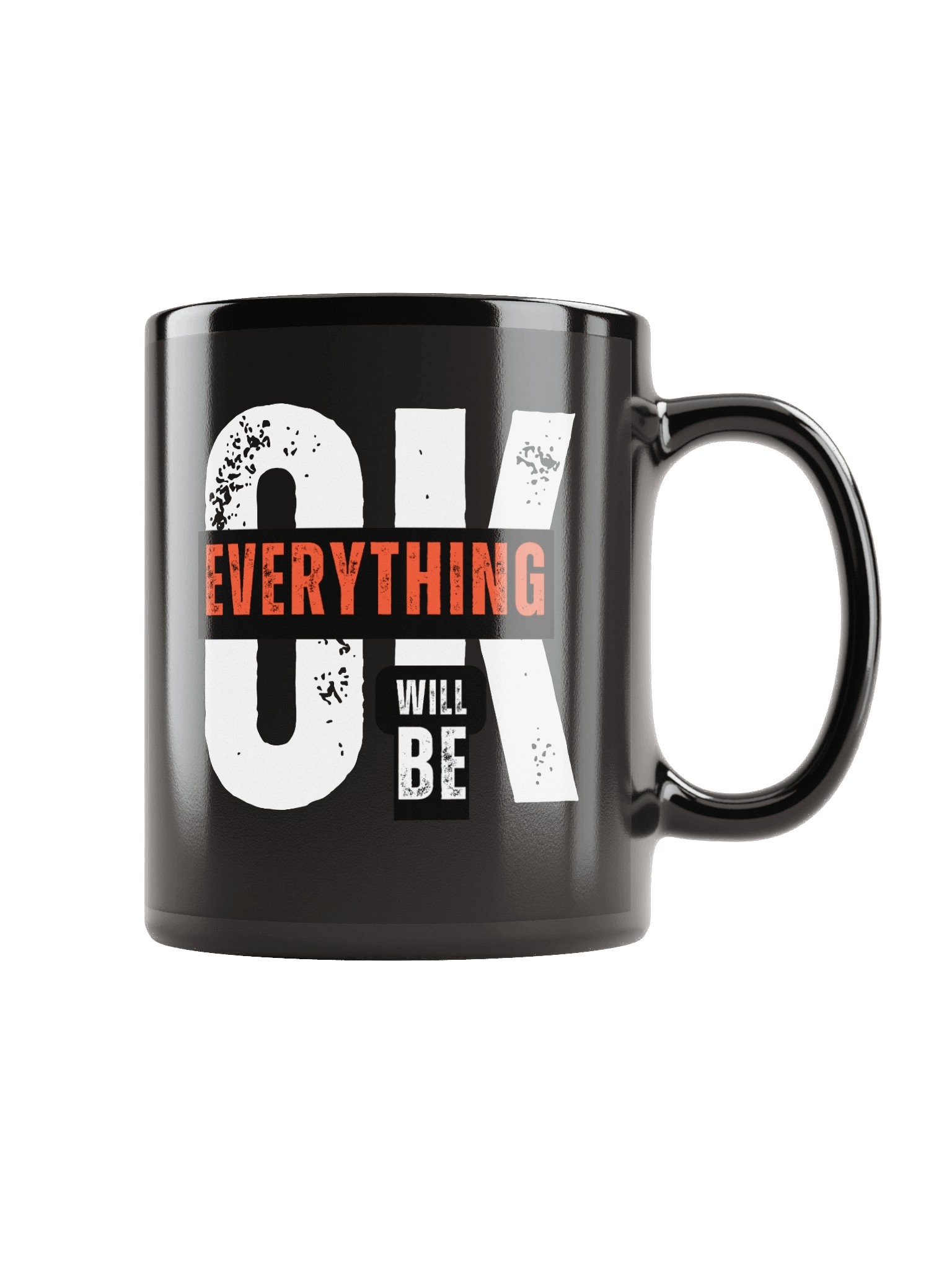 Everything Will Be OK Motivational Quote Black Coffee Mug product image (1)
