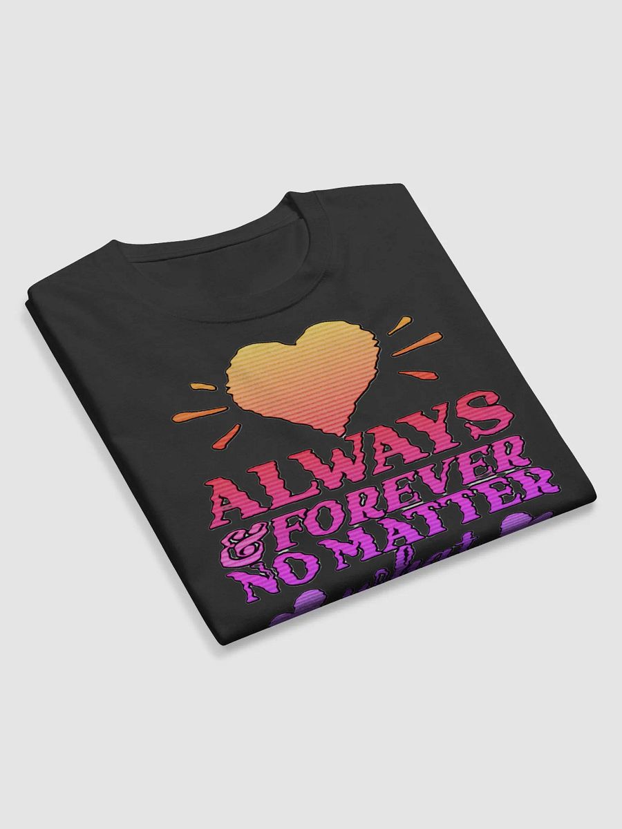 ALWAYS & FOREVER, NO MATTER WHAT product image (9)