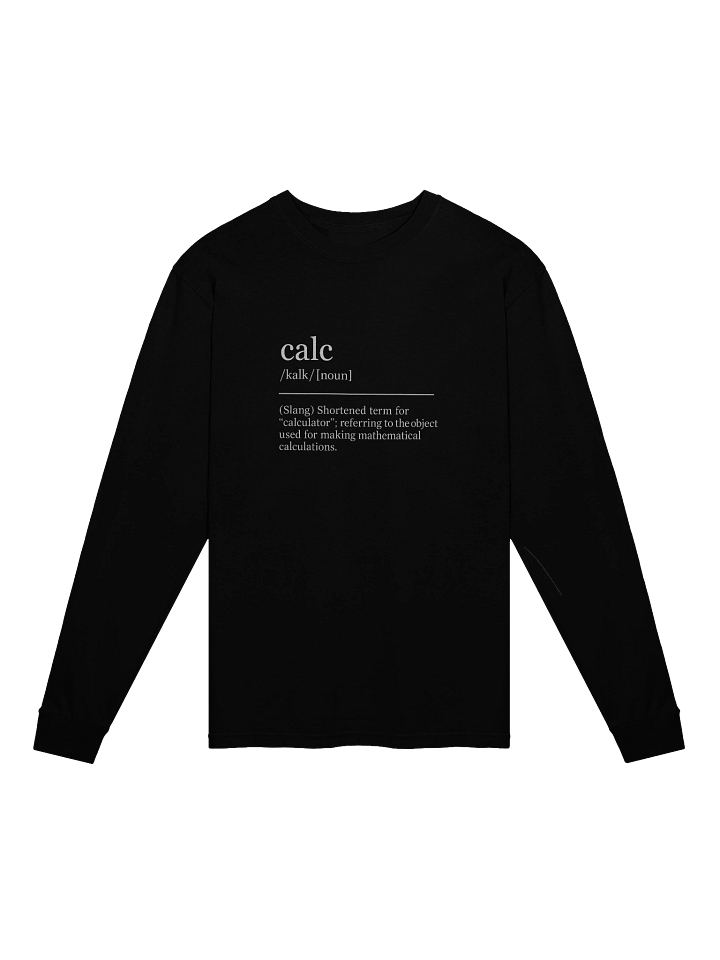 Calc is Short for... Men's Long Sleeve Shirt product image (4)